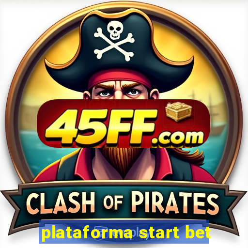 plataforma start bet